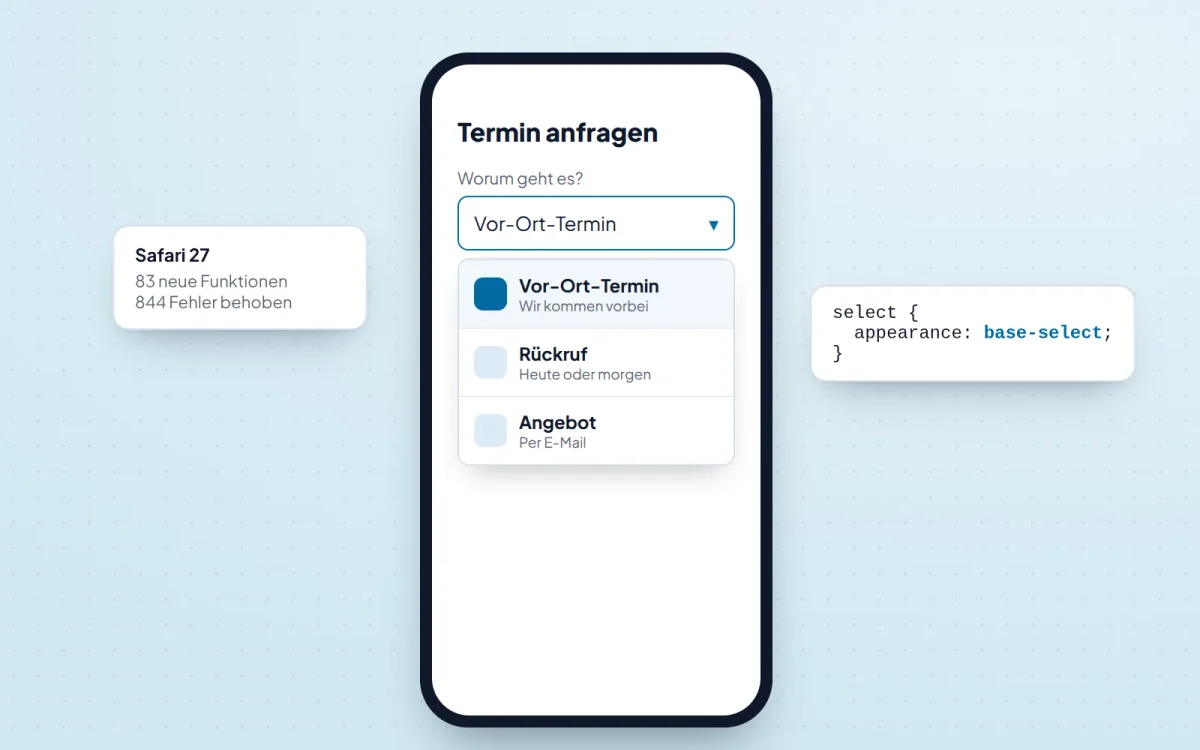 iPhone mit einem gestalteten Auswahlfeld „Worum geht es?“ – Vor-Ort-Termin, Rückruf, Angebot – daneben „appearance: base-select“